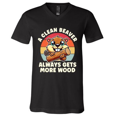 A Clean Beaver Always Gets More Wood Adult Humor V-Neck T-Shirt