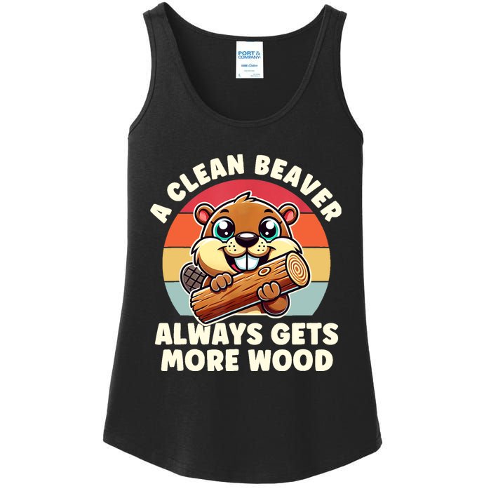 A Clean Beaver Always Gets More Wood Adult Humor Ladies Essential Tank