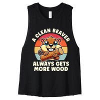 A Clean Beaver Always Gets More Wood Adult Humor Women's Racerback Cropped Tank