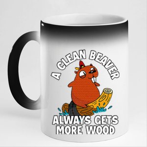 A Clean Beaver Always Gets More Wood 11oz Black Color Changing Mug