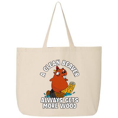 A Clean Beaver Always Gets More Wood 25L Jumbo Tote