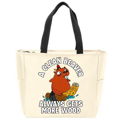 A Clean Beaver Always Gets More Wood Zip Tote Bag