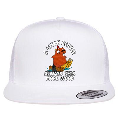 A Clean Beaver Always Gets More Wood Flatbill Hat
