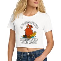 A Clean Beaver Always Gets More Wood Women's Crop Top Tee