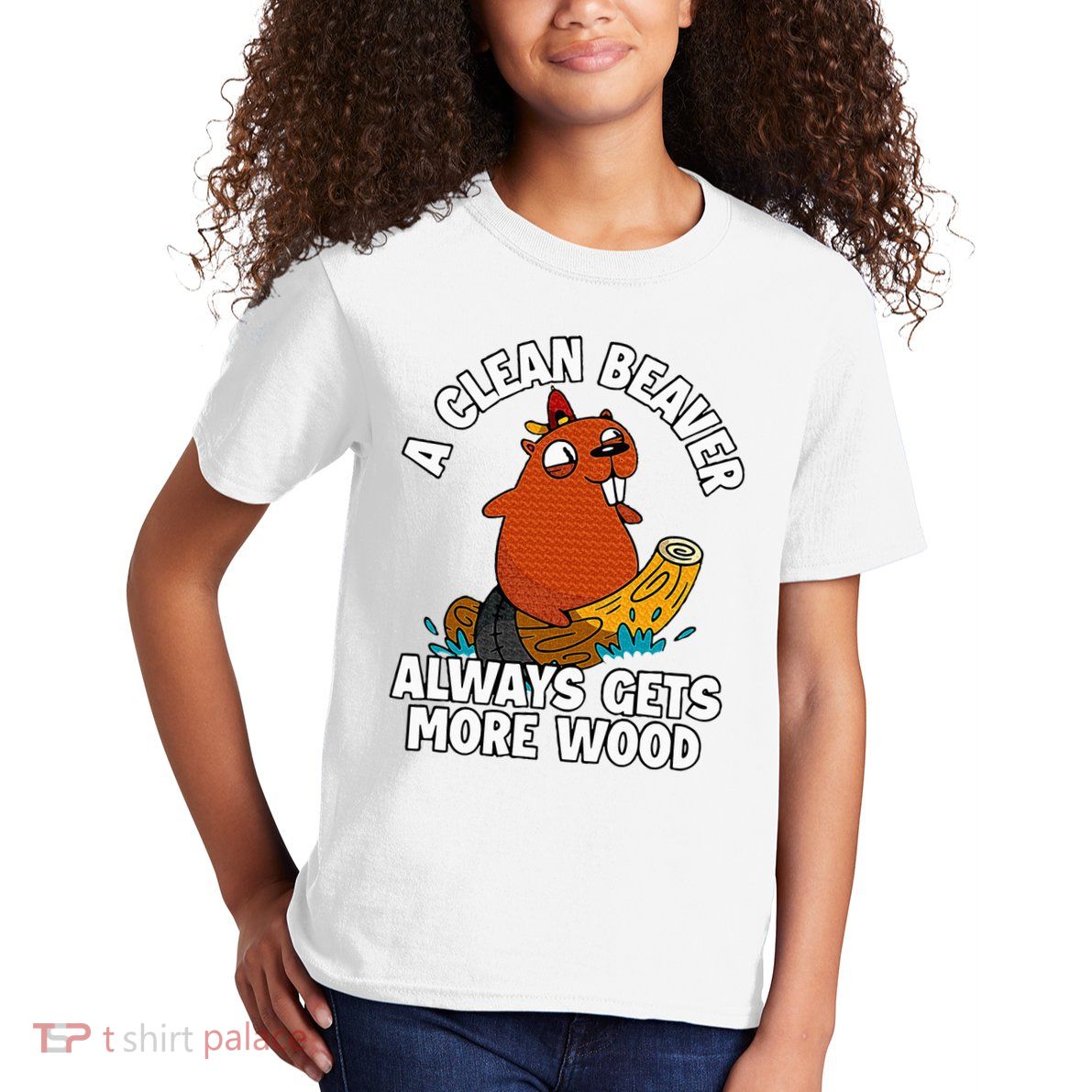 A Clean Beaver Always Gets More Wood Kids T-Shirt