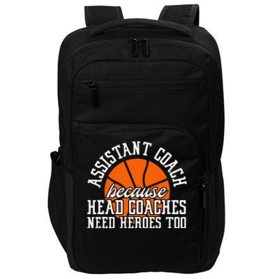 Assistant Coach Because Head Coaches Need Heroes Too Impact Tech Backpack