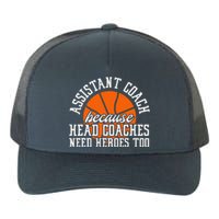 Assistant Coach Because Head Coaches Need Heroes Too Yupoong Adult 5-Panel Trucker Hat