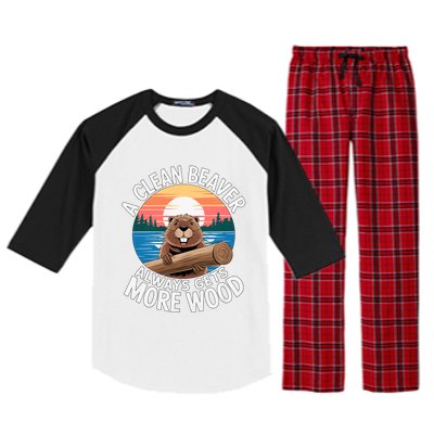 A Clean Beaver Always Gets More Wood Magical And Funny Beaver Lover Gifts Raglan Sleeve Pajama Set