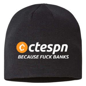 Ab Ctespn Because Fuck Banks Sustainable Beanie