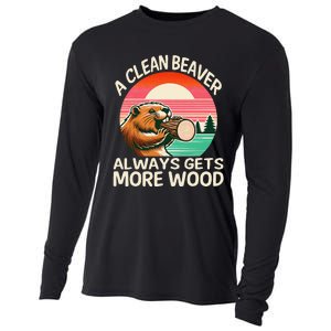 A Clean Beaver Always Gets More Wood Funny Gift Cooling Performance Long Sleeve Crew