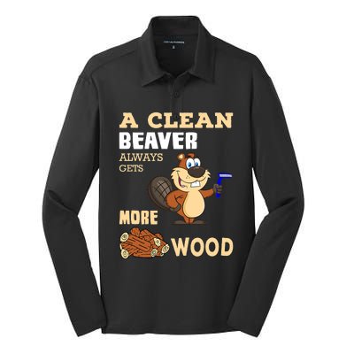 A Clean Beaver Always Gets More Wood Adult Humor Funny Silk Touch Performance Long Sleeve Polo