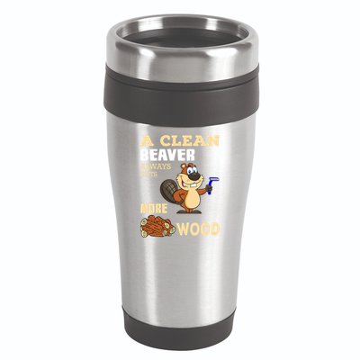 A Clean Beaver Always Gets More Wood Adult Humor Funny 16oz Travel Tumbler