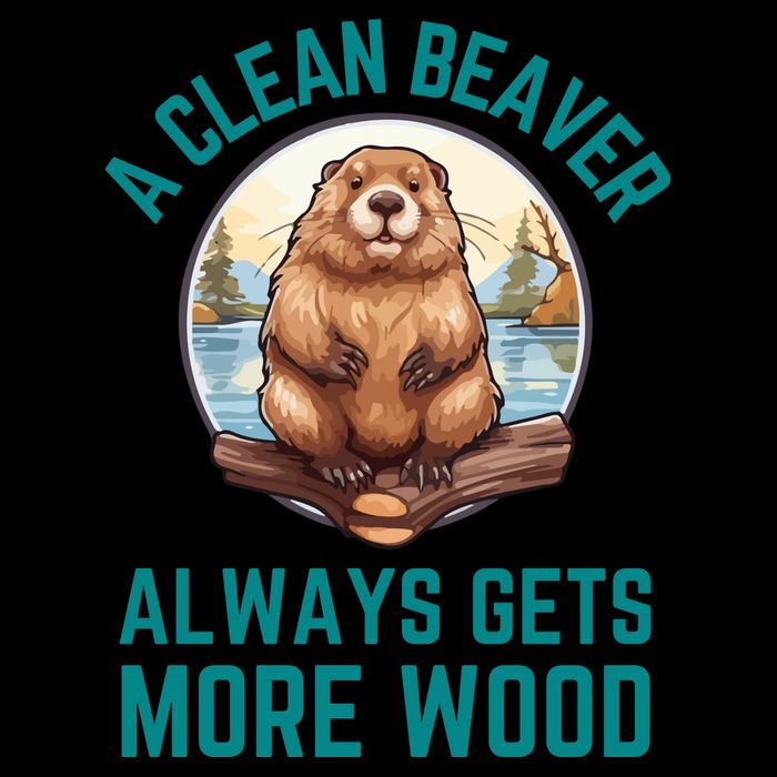 A Clean Beaver Always Gets More Wood Bag