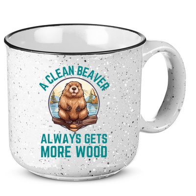 A Clean Beaver Always Gets More Wood 15oz Campfire Ceramic Mug