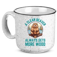 A Clean Beaver Always Gets More Wood 15oz Campfire Ceramic Mug