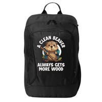 A Clean Beaver Always Gets More Wood City Backpack