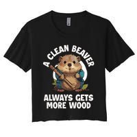 A Clean Beaver Always Gets More Wood Crop Top