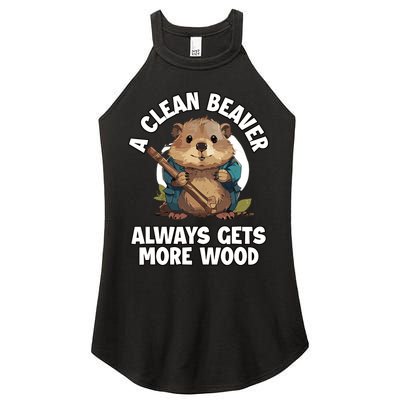 A Clean Beaver Always Gets More Wood Women's Perfect Tri Rocker Tank