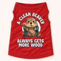 A Clean Beaver Always Gets More Wood Doggie Tank