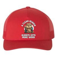 A Clean Beaver Always Gets More Wood Yupoong Adult 5-Panel Trucker Hat