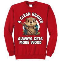A Clean Beaver Always Gets More Wood Sweatshirt