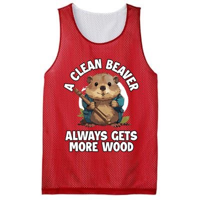 A Clean Beaver Always Gets More Wood Mesh Reversible Basketball Jersey Tank