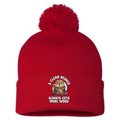 A Clean Beaver Always Gets More Wood Pom Pom 12in Knit Beanie