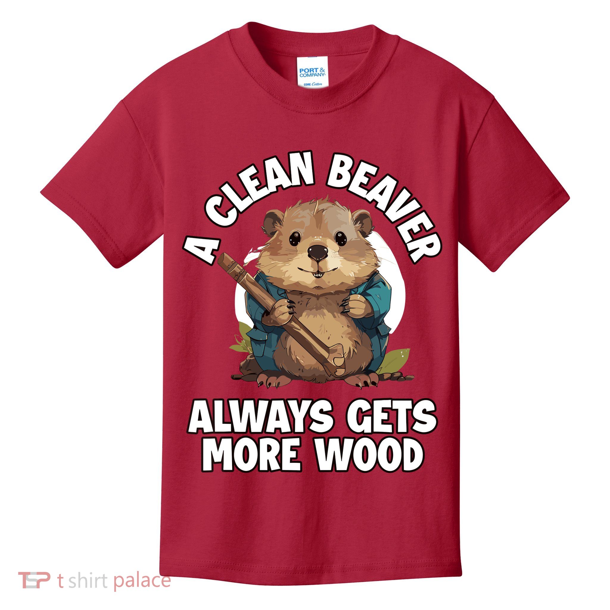 A Clean Beaver Always Gets More Wood Kids T-Shirt