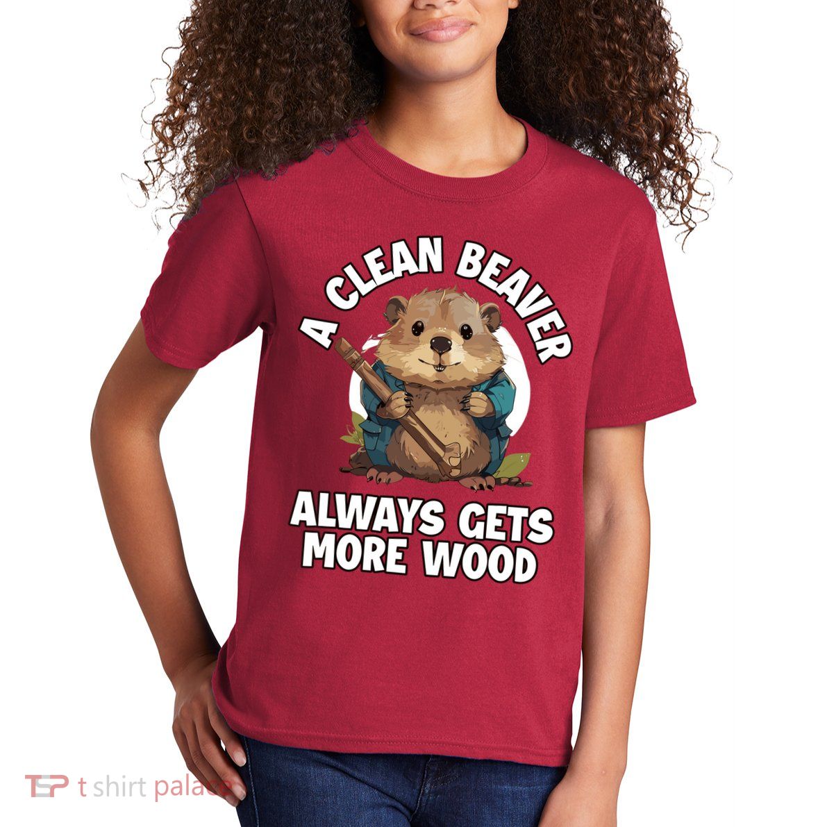 A Clean Beaver Always Gets More Wood Kids T-Shirt