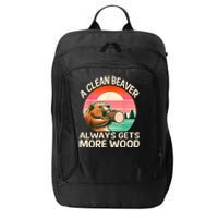 A Clean Beaver Always Gets More Wood Funny Adult Joke City Backpack