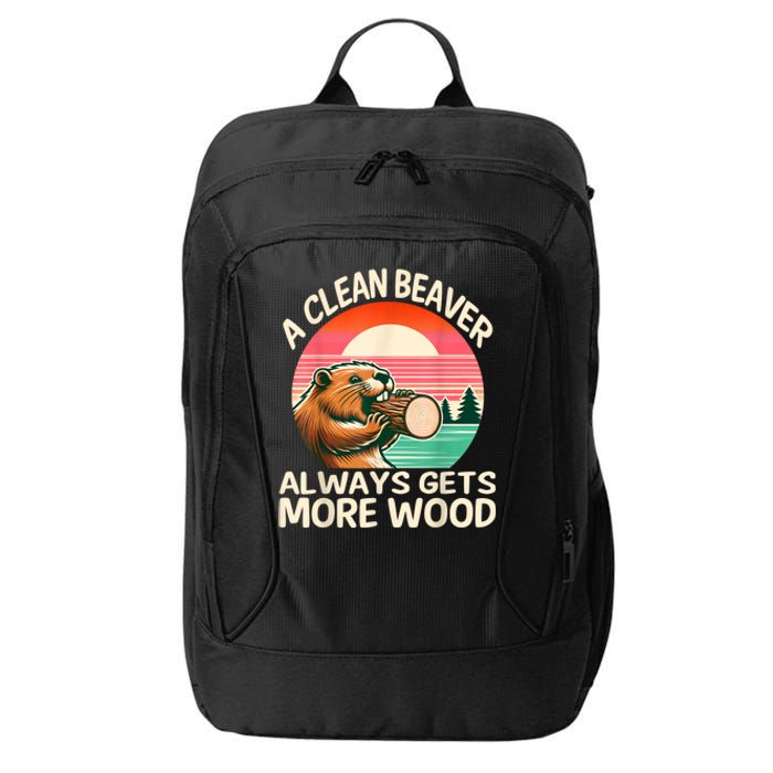 A Clean Beaver Always Gets More Wood Funny Adult Joke City Backpack