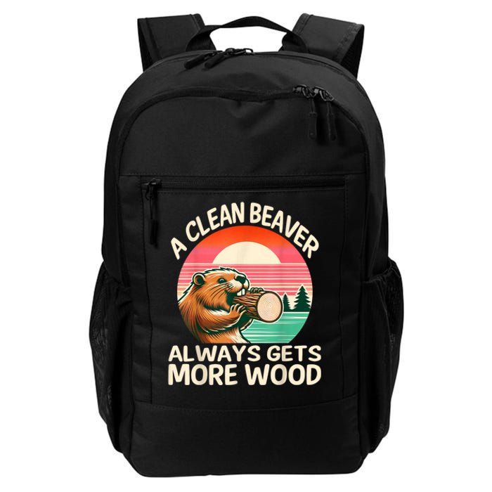 A Clean Beaver Always Gets More Wood Funny Adult Joke Daily Commute Backpack