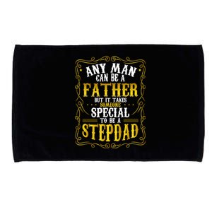 Any Can Be A Father Takes Someone Special To Be Stepdad Gift Microfiber Hand Towel