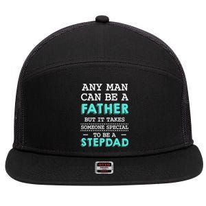 Any Can Be Father Someone Special Stepdad Father's Day Gift 7 Panel Mesh Trucker Snapback Hat