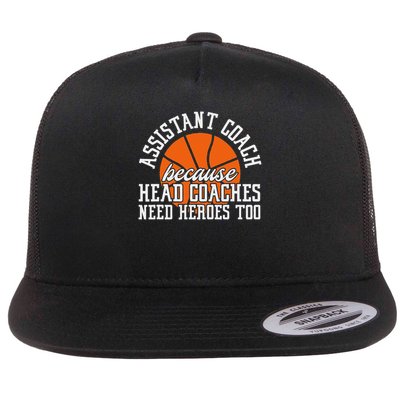Assistant Coach Because Head Coaches Need Heroes Too Flat Bill Trucker Hat