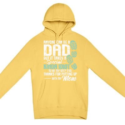 Anyone Can Be A Dad Gift Daughter Son Stepfather Stepdad Great Gift Premium Pullover Hoodie