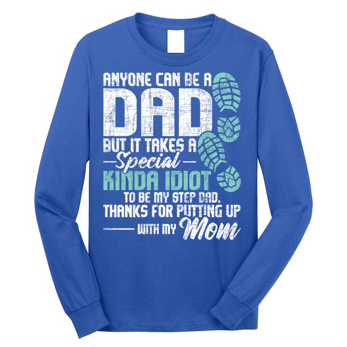 Anyone Can Be A Dad Gift Daughter Son Stepfather Stepdad Great Gift Long Sleeve Shirt