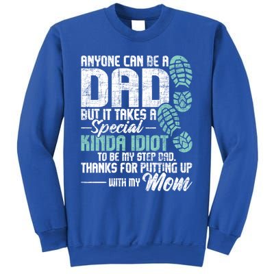 Anyone Can Be A Dad Gift Daughter Son Stepfather Stepdad Great Gift Sweatshirt