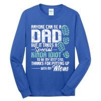 Anyone Can Be A Dad Gift Daughter Son Stepfather Stepdad Great Gift Tall Long Sleeve T-Shirt