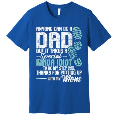 Anyone Can Be A Dad Gift Daughter Son Stepfather Stepdad Great Gift Premium T-Shirt