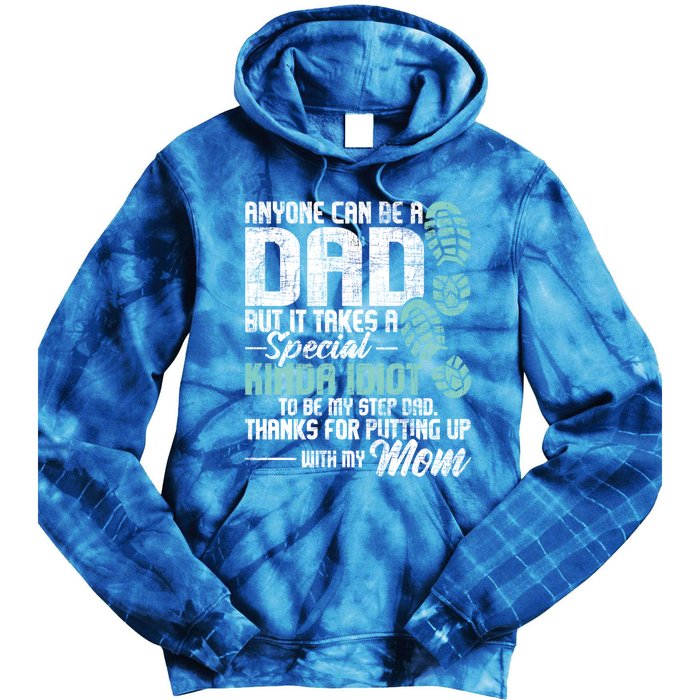 Anyone Can Be A Dad Gift Daughter Son Stepfather Stepdad Great Gift Tie Dye Hoodie