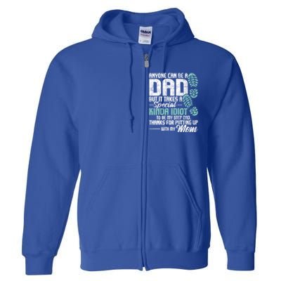 Anyone Can Be A Dad Gift Daughter Son Stepfather Stepdad Great Gift Full Zip Hoodie