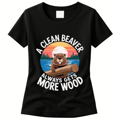 A Clean Beaver Always Gets More Wood Womens T-Shirt
