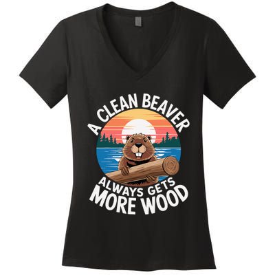 A Clean Beaver Always Gets More Wood Women's V-Neck T-Shirt