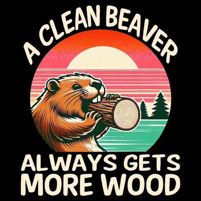 A Clean Beaver Always Gets More Wood Funny Adult Joke Tall T-Shirt