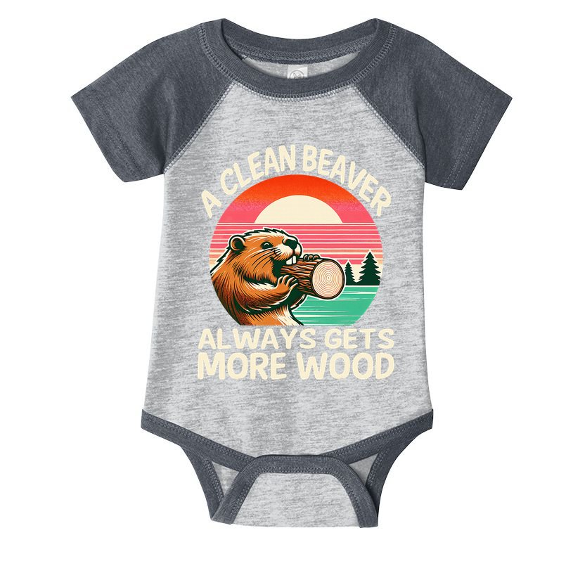 A Clean Beaver Always Gets More Wood Funny Adult Joke Infant Baby Jersey Bodysuit