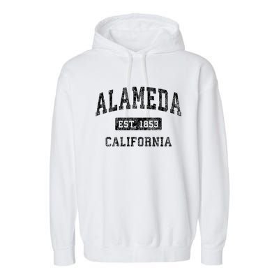 Alameda California Ca Vintage Classic Established Garment-Dyed Fleece Hoodie