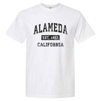 Alameda California Ca Vintage Classic Established Garment-Dyed Heavyweight T-Shirt