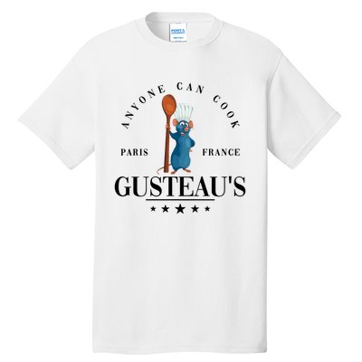 Anyone Can Cook Paris France Gusteaus Funny Mug Anyone Can Cook Tall T-Shirt