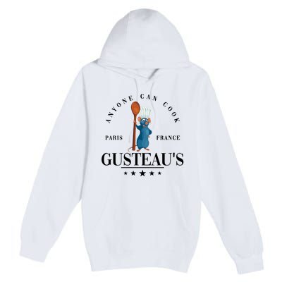 Anyone Can Cook Paris France Gusteaus Funny Mug Anyone Can Cook Premium Pullover Hoodie